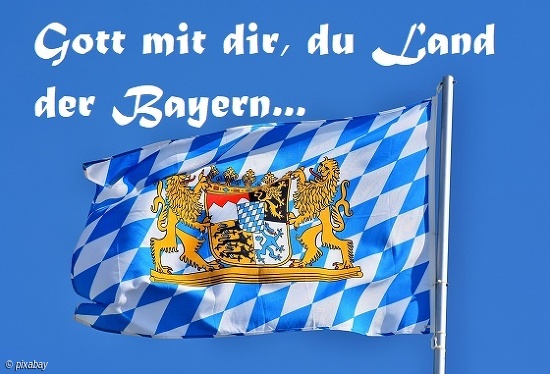 Gott mit dir, du Land der Bayern!